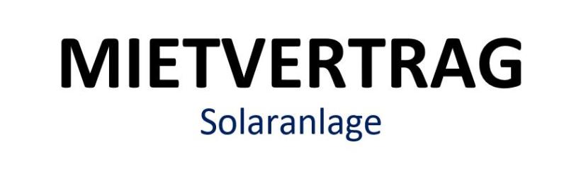 Mietvertrag Solaranlage Mietvertrag Solaranlage
